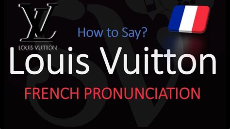 lv full form pronunciation|How to pronounce louis vuitton .